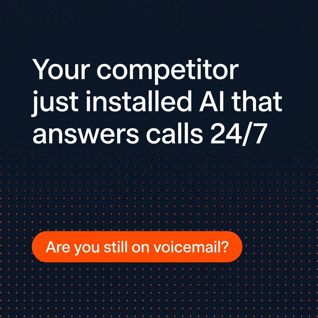 Your competitor just installed AI that answers calls 24/7 — are you still on voicemail?